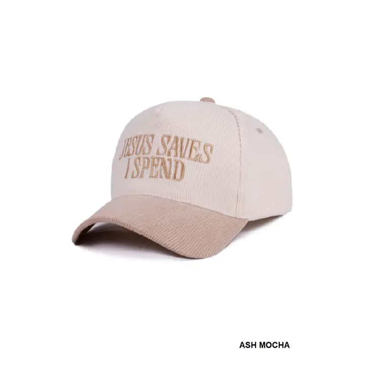 Jesus Saves I Spend Ash Mocha Hat