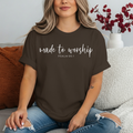 Made to Worship Tee