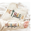 He Has a Plan Sweatshirt